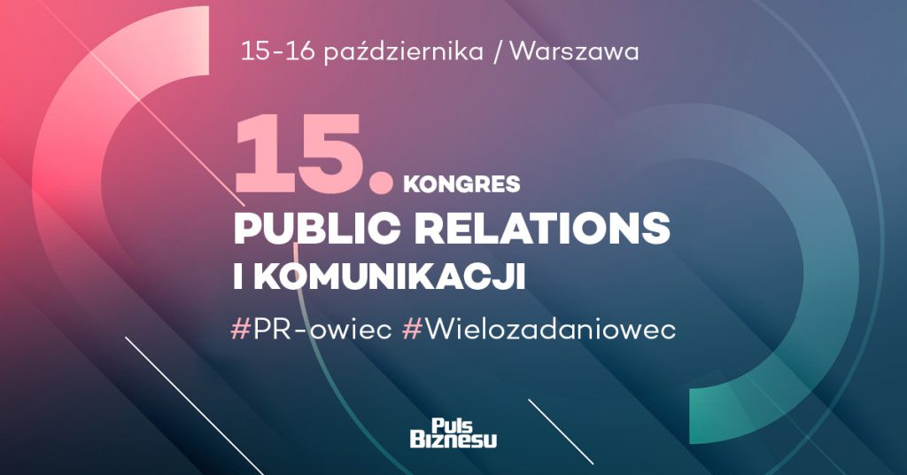 15. Kongres Public Relations i Komunikacji – zarejestruj się!