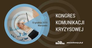 Kongres Komunikacji Kryzysowej, 10 grudnia 2019, Warszawa