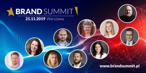 Konferencja Brand Summit 2019 – trzy wymiary marki