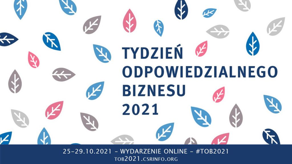 Trwa rejestracja na Tydzień Odpowiedzialnego Biznesu 2021 (#TOB2021)!