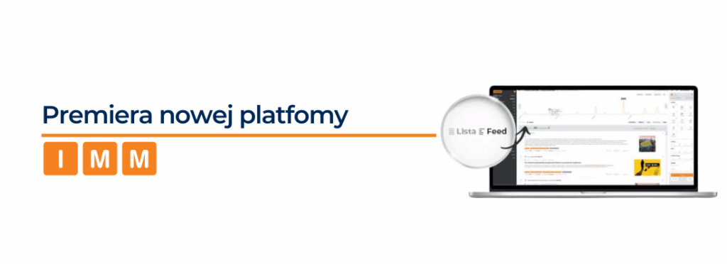 Jedna platforma. Dwa widoki. Wiele możliwości. Premiera Nowej Platformy IMM