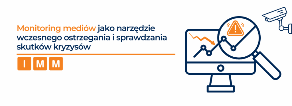 Rola monitoringu mediów we wczesnej ocenie skutków kryzysów