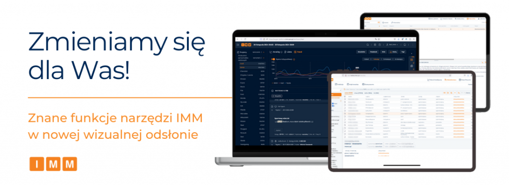 Zmieniamy się dla Was – nowa odsłona narzędzi IMM!