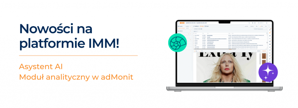 Nowości na Platformie IMM: asystent AI i moduł Analizy w monitoringu reklam adMonit