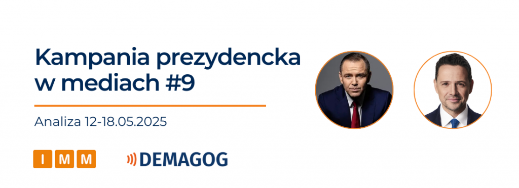 Kandydaci w mediach [12–18.05]. Trzaskowski i Nawrocki z równym zasięgiem. Agitacja w mediach społecznościowych w czasie ciszy wyborczej