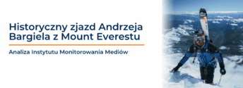 Historyczny zjazd Bargiela z Everestu pokazuje siłę sponsoringu w sporcie ekstremalnym
