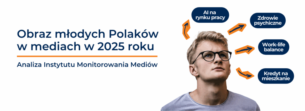 Trudny start? Obraz młodych Polaków w tytułach publikacji internetowych i prasowych z 2025 roku