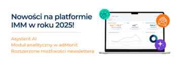 Nowości na&nbsp;Platformie IMM w&nbsp;roku 2025