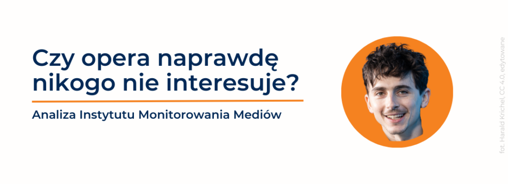 Czy&nbsp;opera naprawdę nikogo nie&nbsp;obchodzi? Wywiad Timothéego Chalameta wywołał burzę w&nbsp;mediach