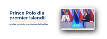 Premier Islandii „sprzedała” Tuskowi kraj za&nbsp;Prince Polo? Emocjonująca debata w&nbsp;islandzkich mediach społecznościowych