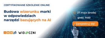 Szkolenie online IMM: Budowa wizerunku marki w&nbsp;odpowiedziach narzędzi bazujących na&nbsp;AI