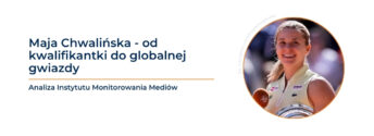 Od&nbsp;kwalifikantki do&nbsp;globalnej gwiazdy. Maja Chwalińska rozbiła bank medialny po&nbsp;turnieju w&nbsp;Paryżu