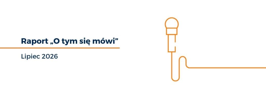 Raport „O tym się mówi”: Publikacja Janczury najbardziej zasięgowa w&nbsp;lipcu