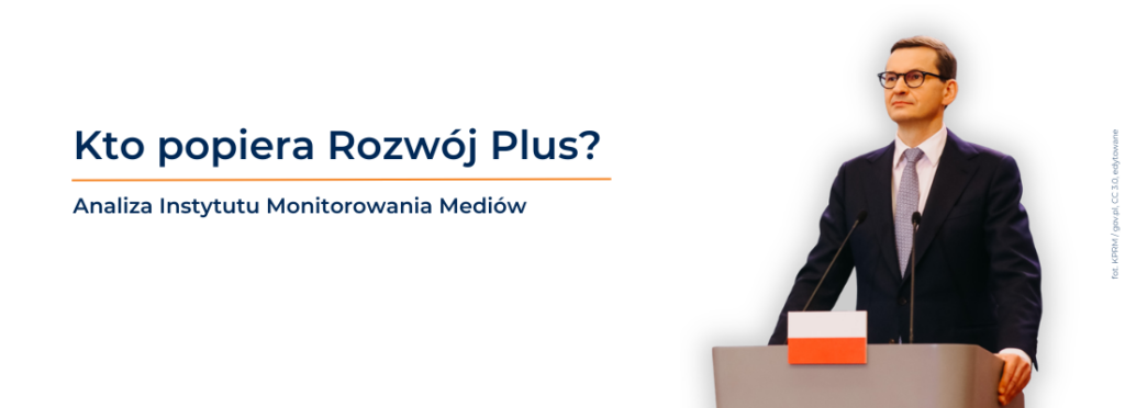 Kto „lajkuje” Rozwój Plus? Sprawdziliśmy, na&nbsp;jaki elektorat może liczyć Mateusz Morawiecki