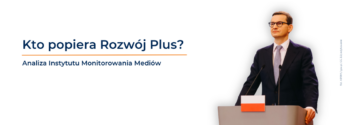 Kto „lajkuje” Rozwój Plus? Sprawdziliśmy, na&nbsp;jaki elektorat może liczyć Mateusz Morawiecki